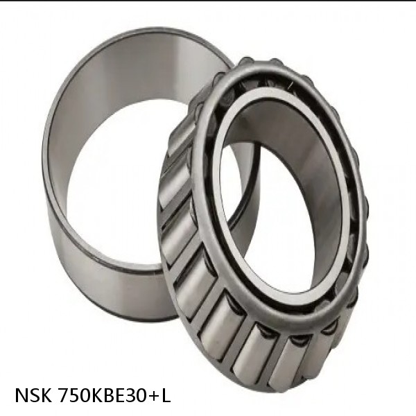 750KBE30+L NSK Tapered roller bearing