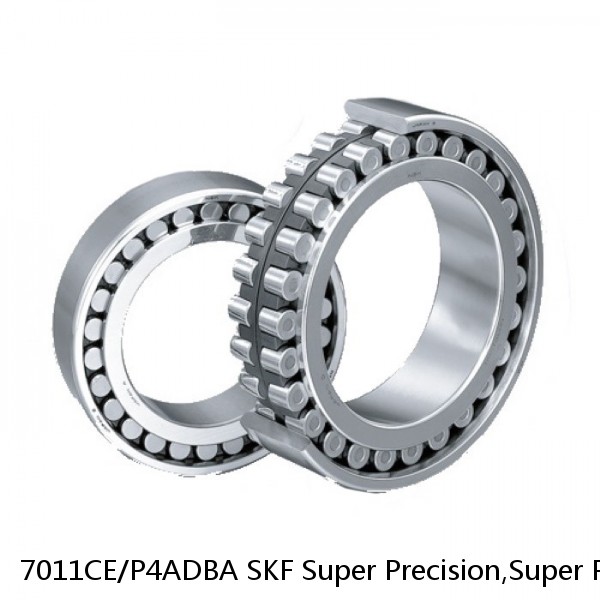 7011CE/P4ADBA SKF Super Precision,Super Precision Bearings,Super Precision Angular Contact,7000 Series,15 Degree Contact Angle #1 small image