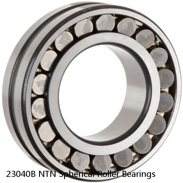 23040B NTN Spherical Roller Bearings